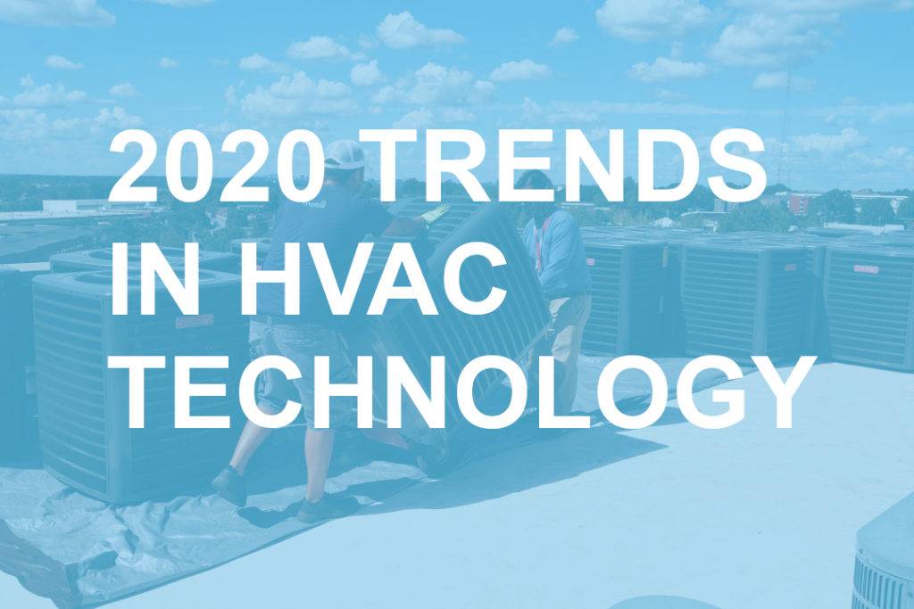 2020 TRENDS IN HVAC TECHNOLOGY Blog post header