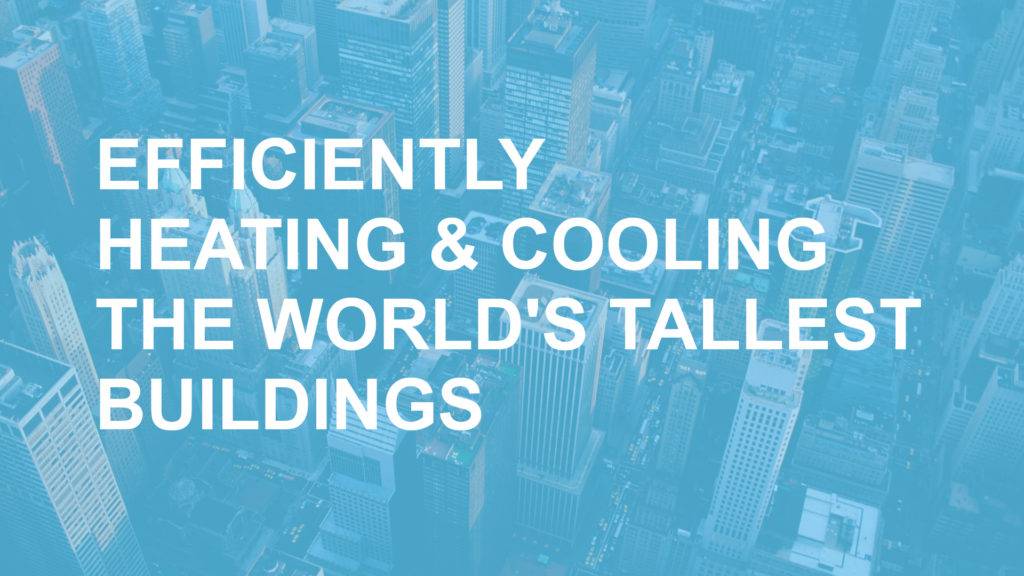 Heating and Cooling The World Tallest Buildings Blog Post Header