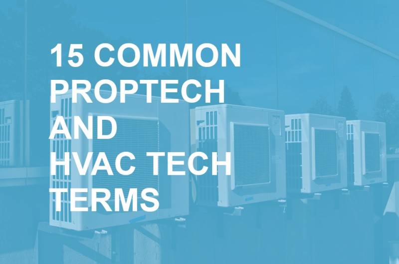 15 Common PropTech and HVAC Tech Terms