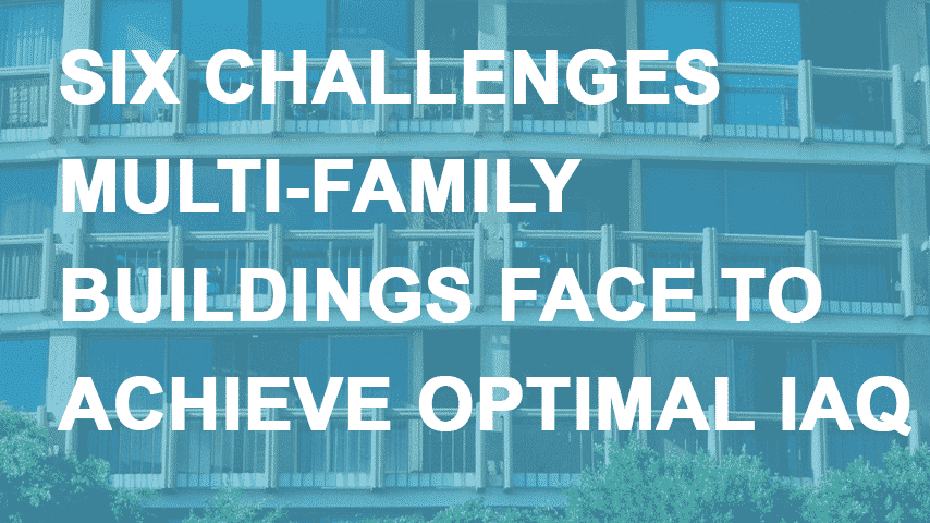 Indoor Air Quality in Multifamily Housing | Motili