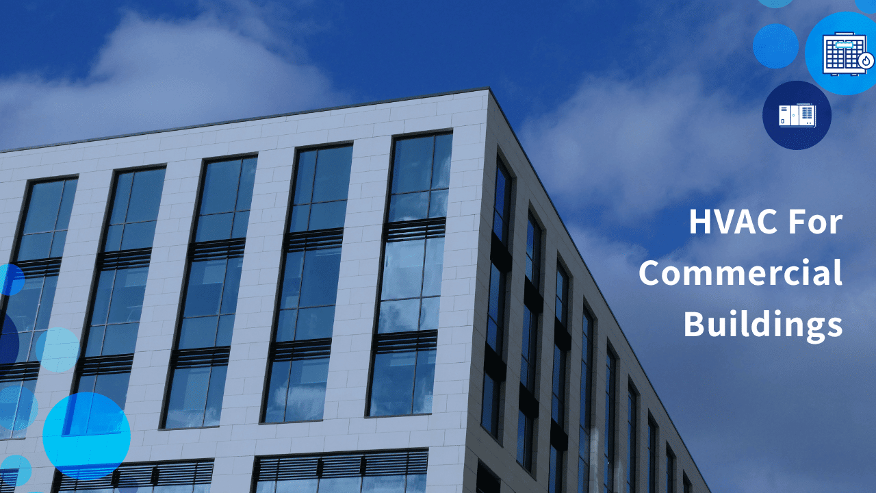 HVAC for commercial buildings