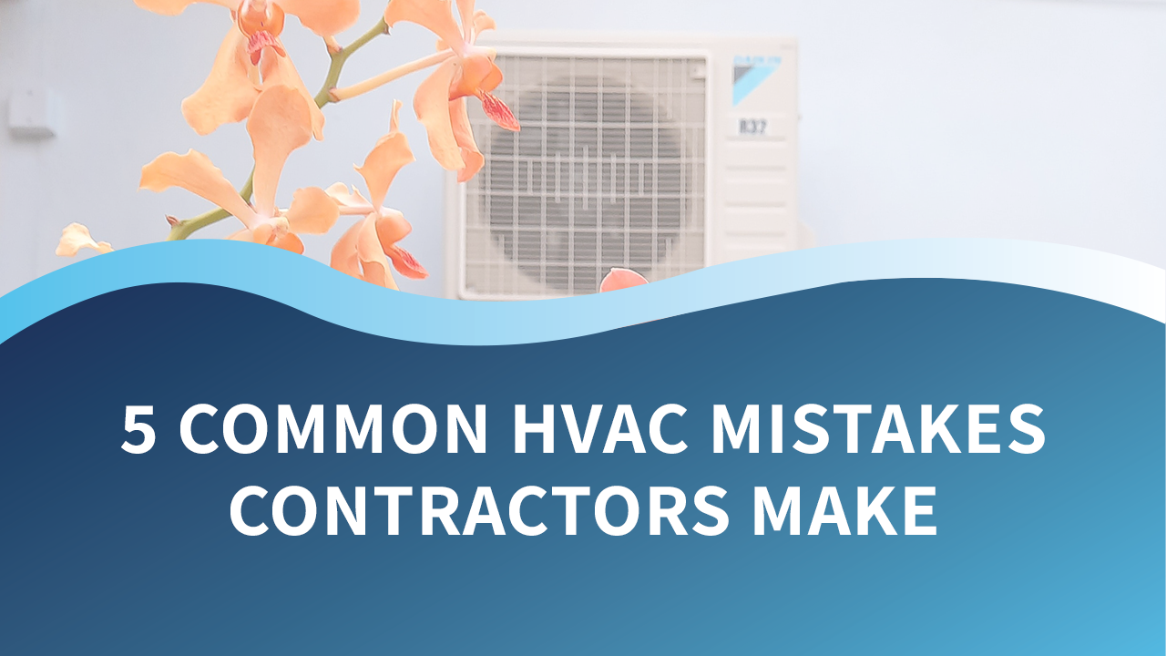 Common HVAC Contractors Mistakes | Motili