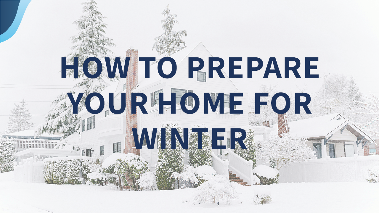 winter home with text "how to prepare your home for winter"