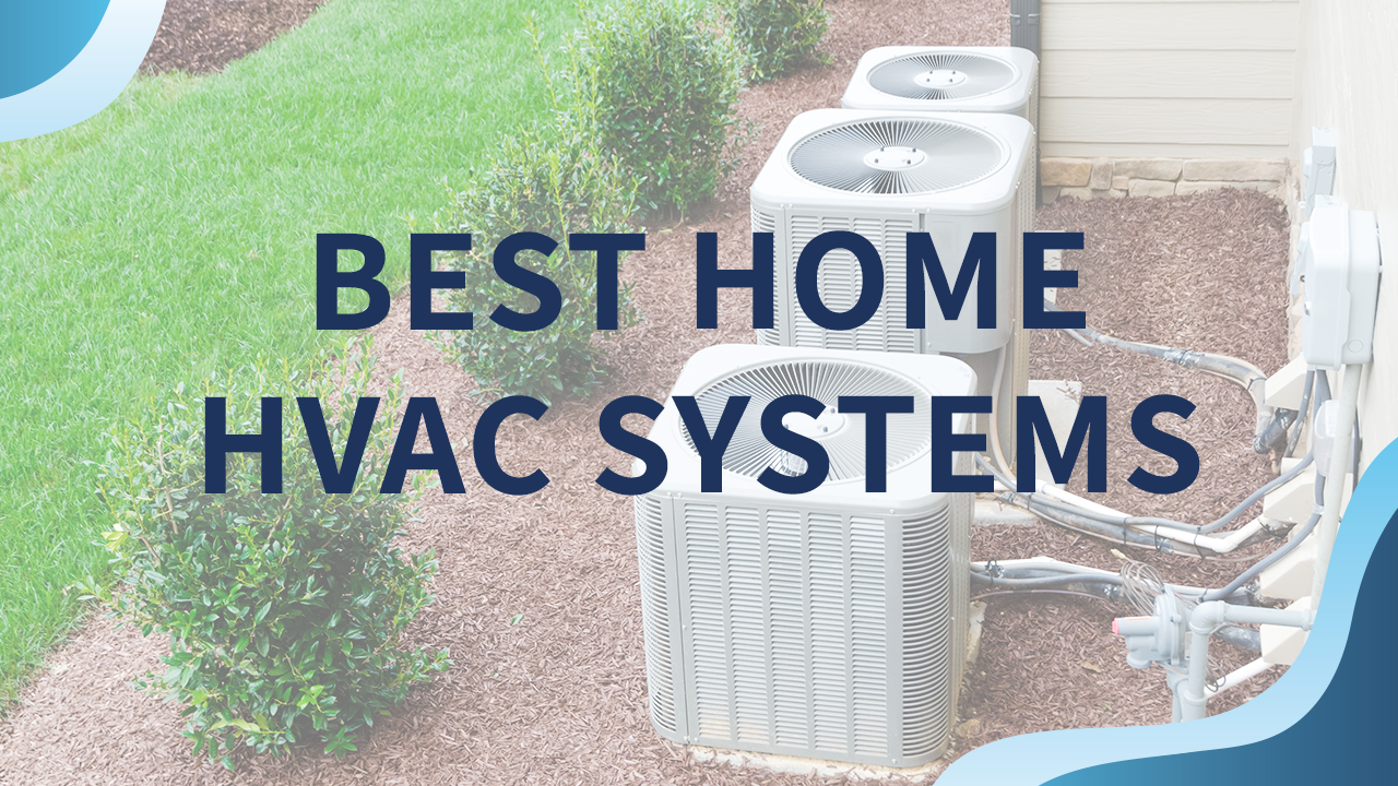 best home hvac systems